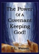 The Power Of A Covenant Keeping God